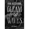 Gleam Upon the Waves