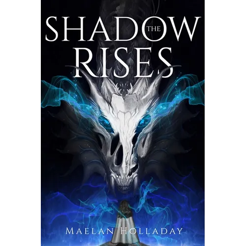 The Shadow Rises