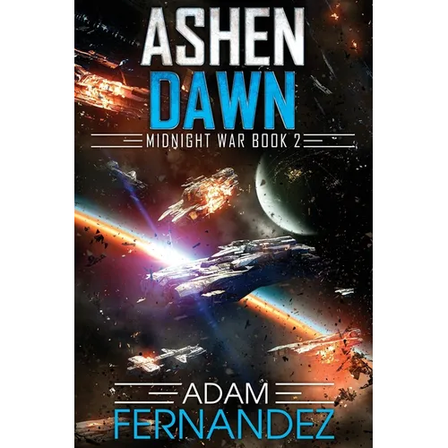 Ashen Dawn: Midnight War: Book 2