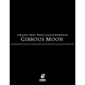 Gibbous Moon Collector's Edition