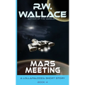 Mars Meeting: A Lollapalooza Short Story