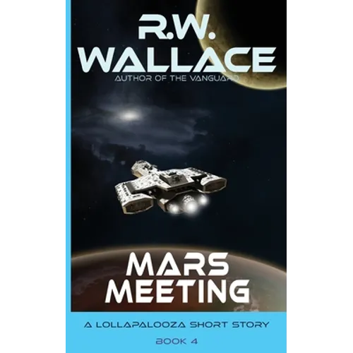 Mars Meeting: A Lollapalooza Short Story