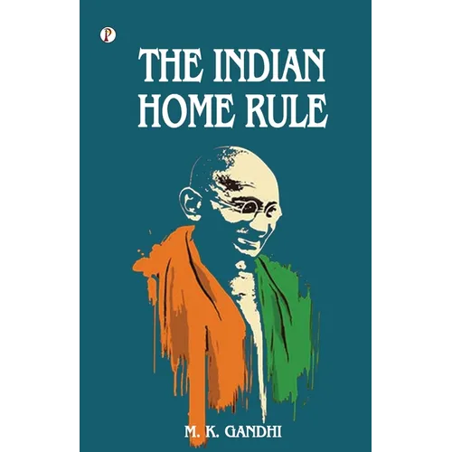 The Indian Home Rule