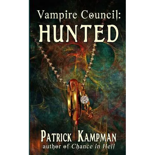 Vampire Council: Hunted