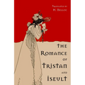 The Romance of Tristan and Iseult
