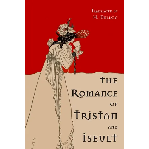 The Romance of Tristan and Iseult