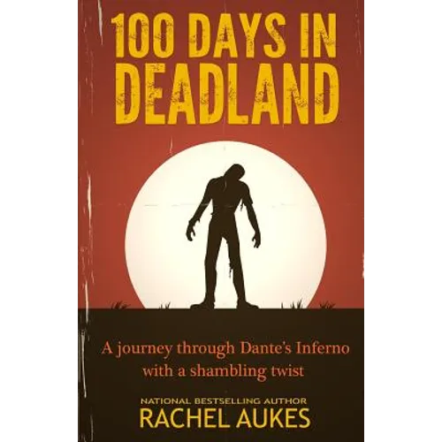 100 Days in Deadland