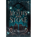 Of Moths and Stone