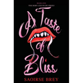 A Taste of Bliss