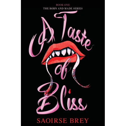 A Taste of Bliss