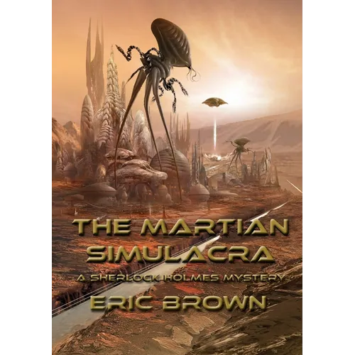 The Martian Simulacra: A Sherlock Holmes Mystery