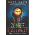 Zombie Fallout 21: The Burden of Time