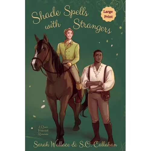 Shade Spells with Strangers: A Historical MM Romance - Large Print