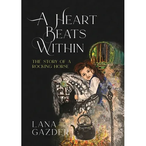 A Heart Beats Within