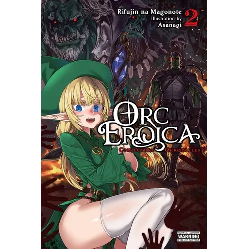 Orc Eroica, Vol. 2 (Light Novel): Conjecture Chronicles Volume 2