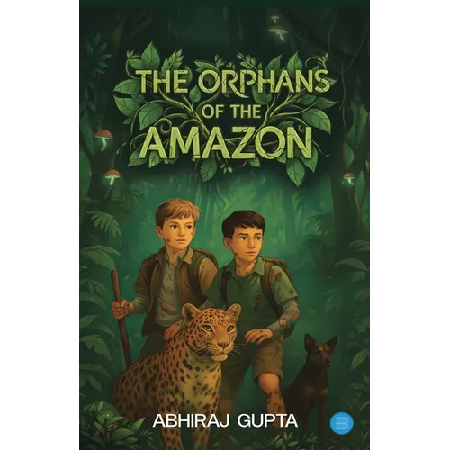 The Orphans of the Amazon