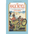 The Magic Bicycle: The Story of a Bicycle That Found a Boy