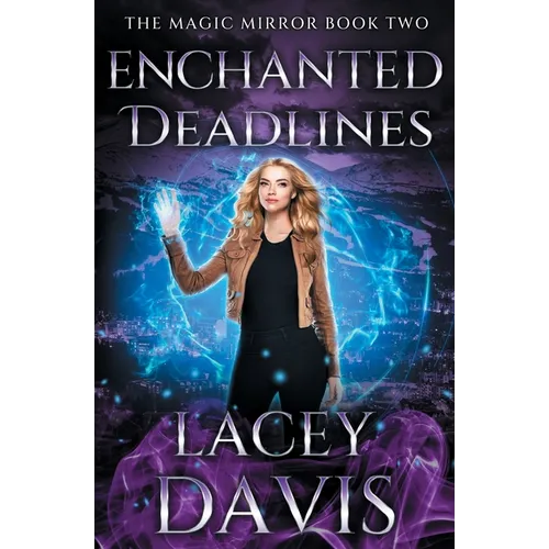 Enchanted Deadlines