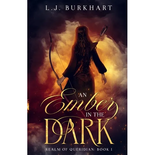 An Ember in the Dark