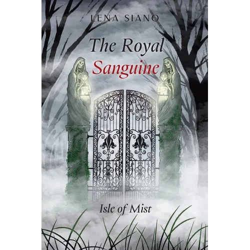 The Royal Sanguine: Isle of Mist
