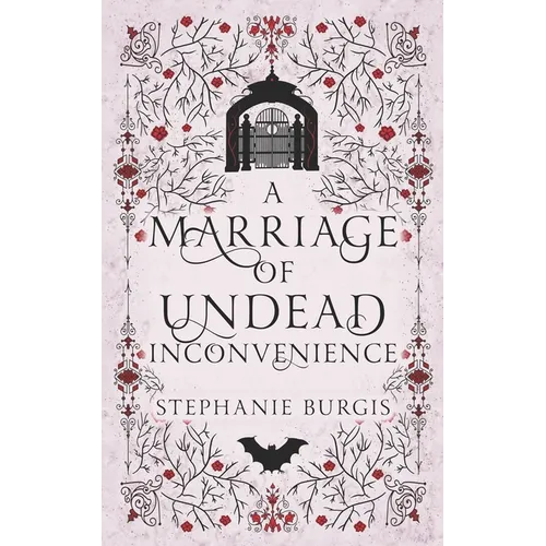 A Marriage of Undead Inconvenience: A Cozy-Spooky Historical Fantasy Rom-Com