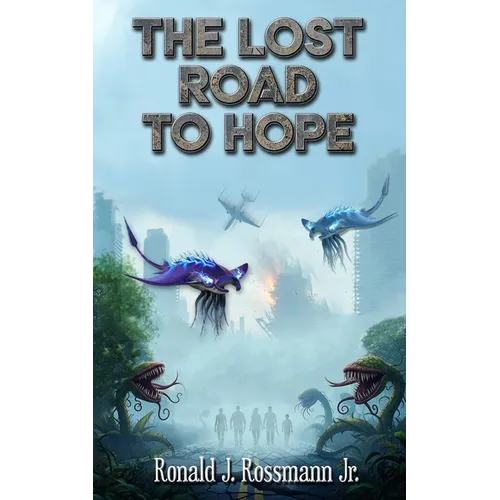 The Lost Road to Hope