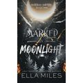 Marked by Moonlight