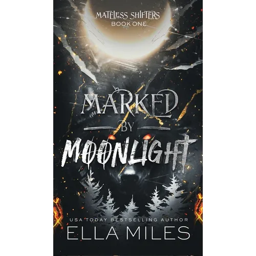 Marked by Moonlight