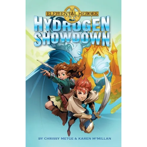 Elemental Heroes: Hydrogen Showdown