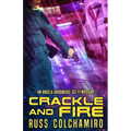 Crackle and Fire: An Angela Hardwicke Mystery