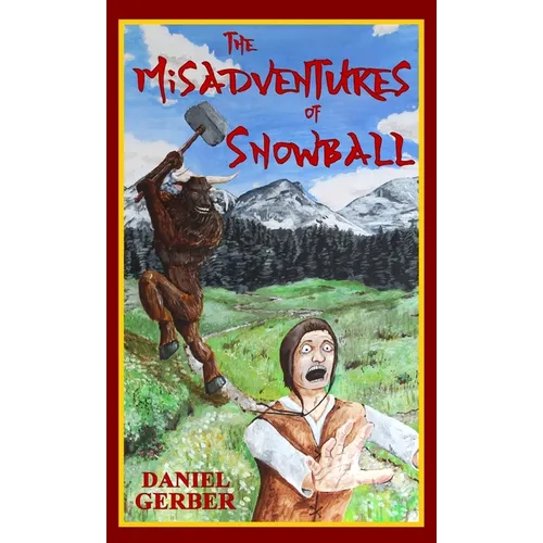The Misadventures of Snowball