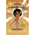Metropolis: The King of Rhye