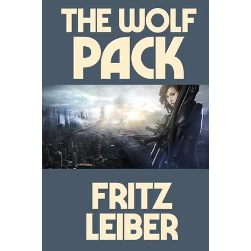 The Wolf Pack: A Positronic Book