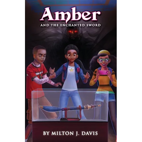 Amber and the Enchanted Sword