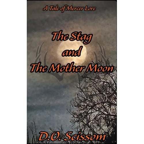 The Stag and The Mother Moon
