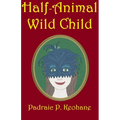Half-Animal Wild Child