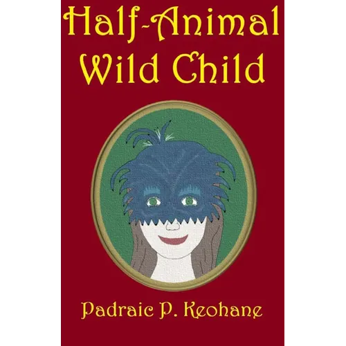 Half-Animal Wild Child