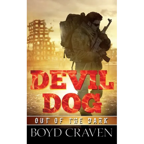 Devil Dog: Out Of The Dark
