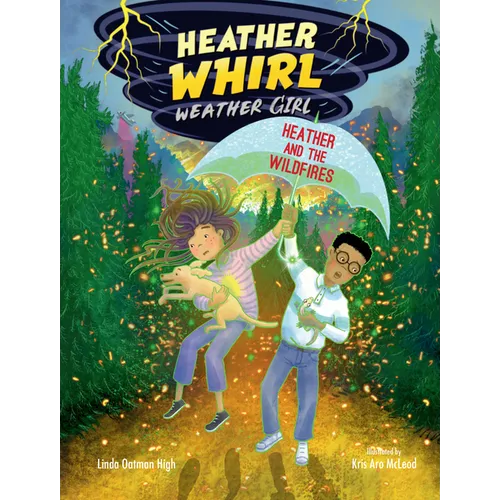 Heather and the Wildfires