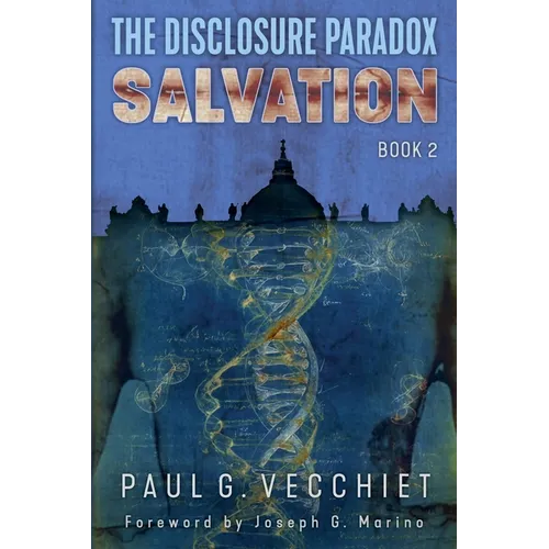 The Disclosure Paradox: Salvation: Book 2