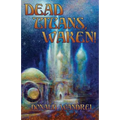 Dead Titans, Waken!