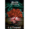 Birth of Resistance