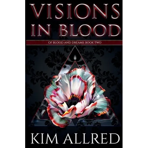 Visions in Blood: A Vampire Urban Fantasy