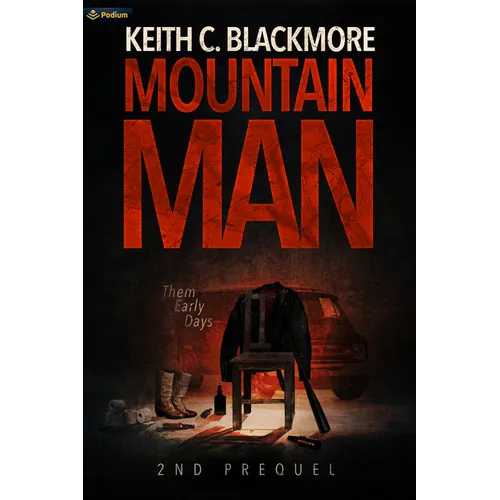 Mountain Man 2nd Prequel: Them Early Days
