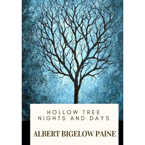 Hollow Tree Nights and Days