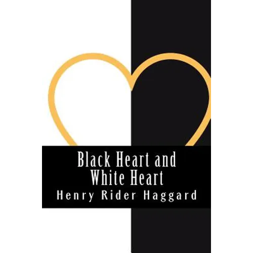 Black Heart and White Heart