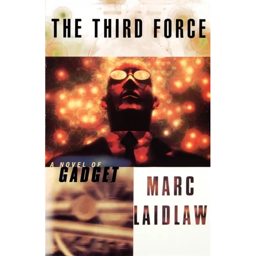 The Third Force: A Novel of Gadget