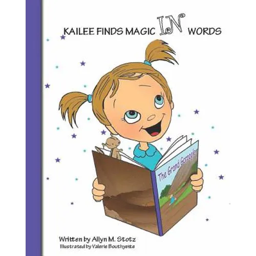Kailee Finds Magic IN Words