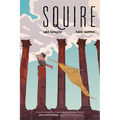 Squire: A Graphic Novel