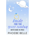 Bride for the Space Cowboy